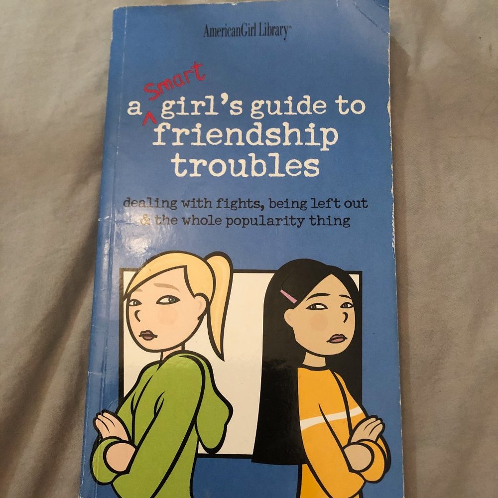 A Smart Girl's Guide to Friendship Troubles
